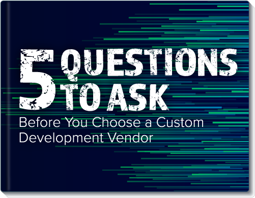 5 Questions to Ask Before You Choose a Custom Development Vendor Checklist_LandingPg-CoverHorizontal
