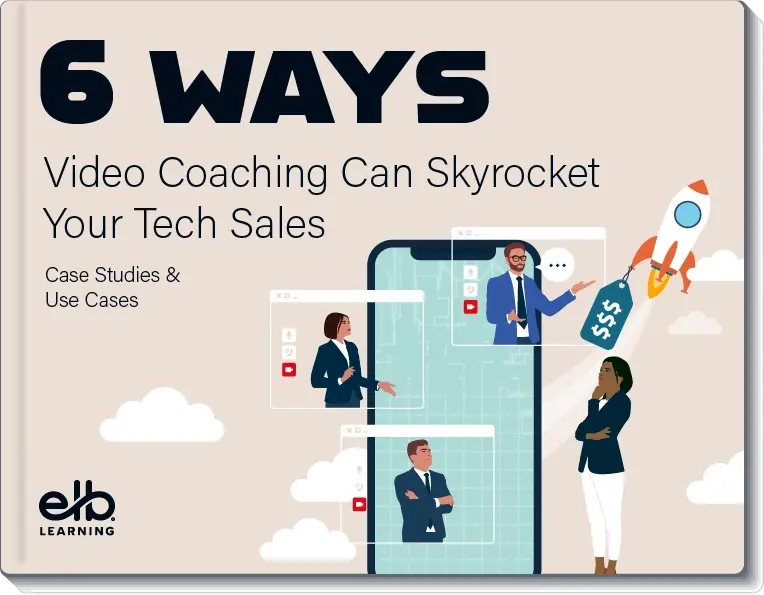 6WaysVideoCoachingCanSkyrocketYourTechSales_eBookCoverArt+LandingPage_LandingPg-CoverHorizontal