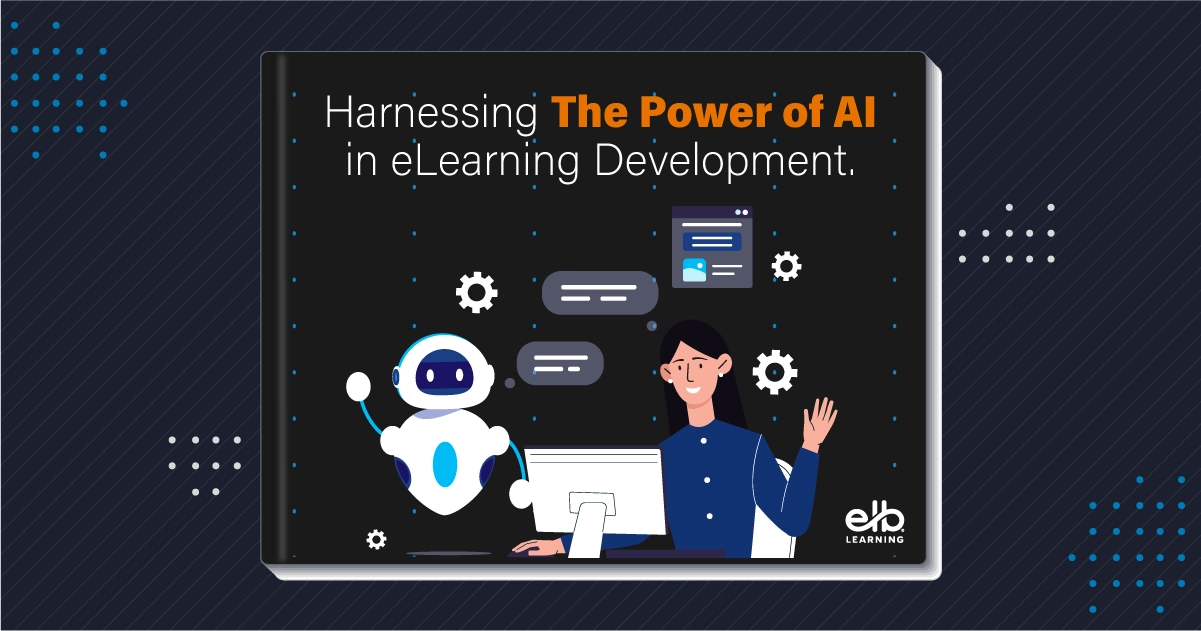 EBook | Harnessing The Power Of AI In ELearning Development